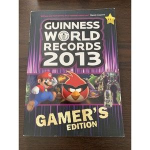 Guinness World Records 2013 Gamer's Edition by Guinness World Records Editors...
